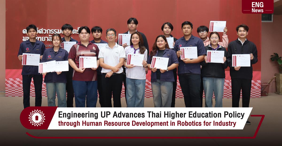 Engineering UP Advances Thai Higher Education Policy through Human Resource Development in Robotics for Industry